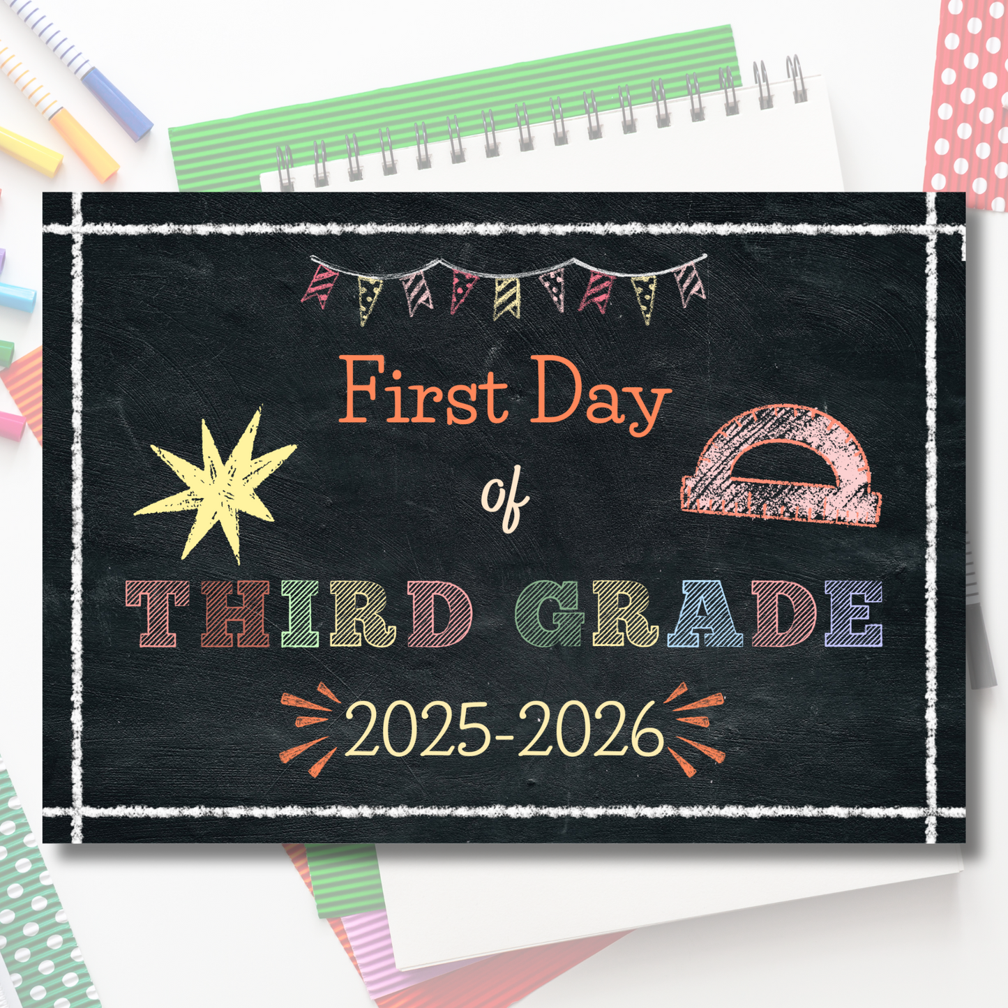 Chalkboard sign for the 'First Day of Third Grade' with colorful text and school supplies on a white background.