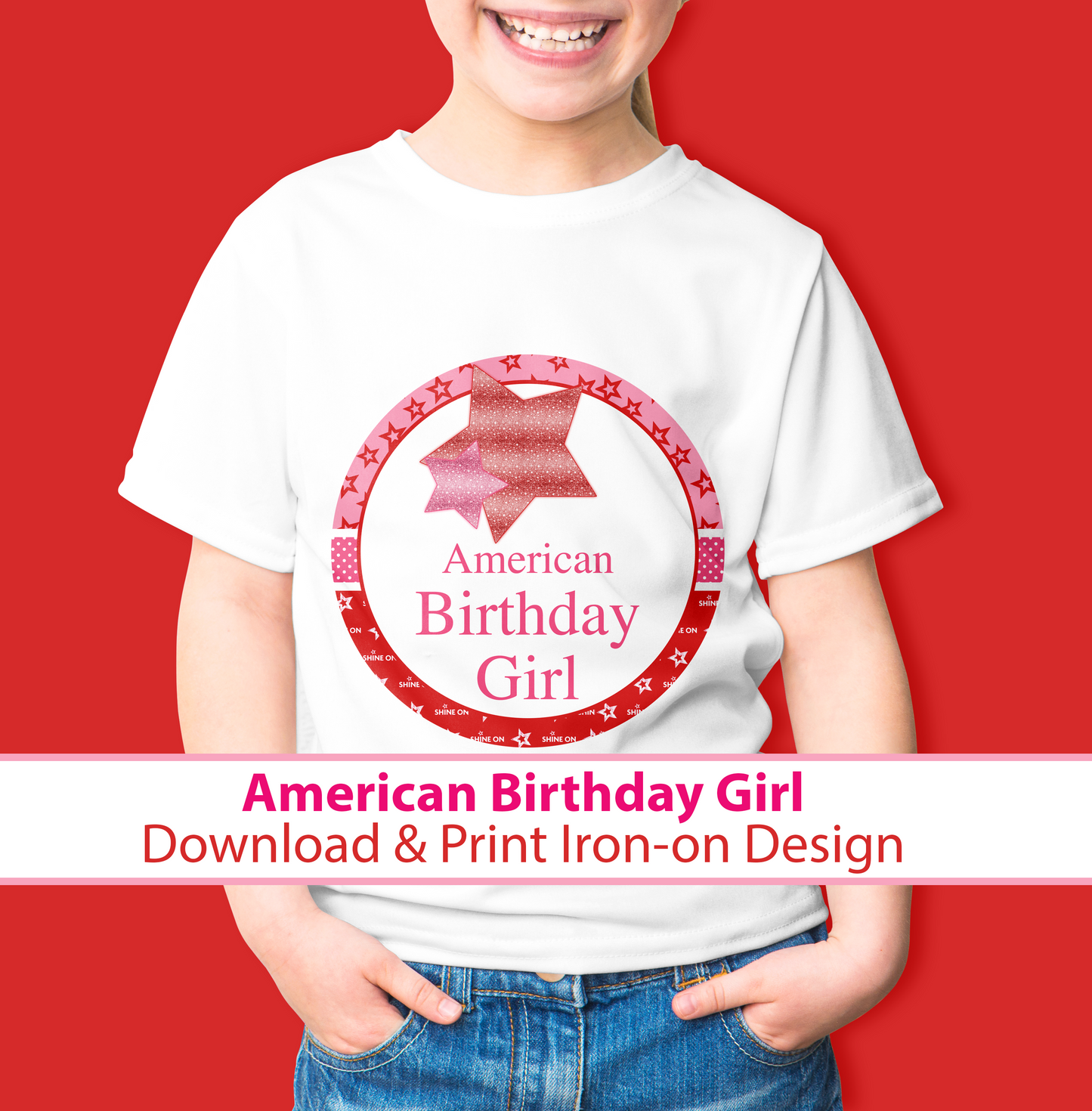 DIY Iron-On Transfer: American Birthday Girl Design