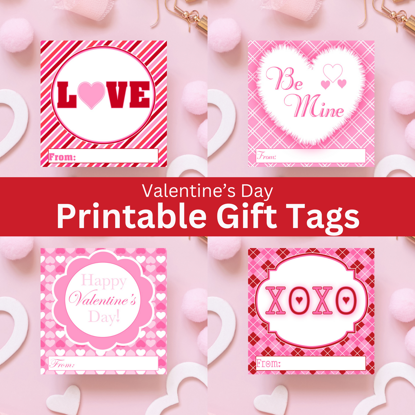 Valentine's Day Printable Gift Tags