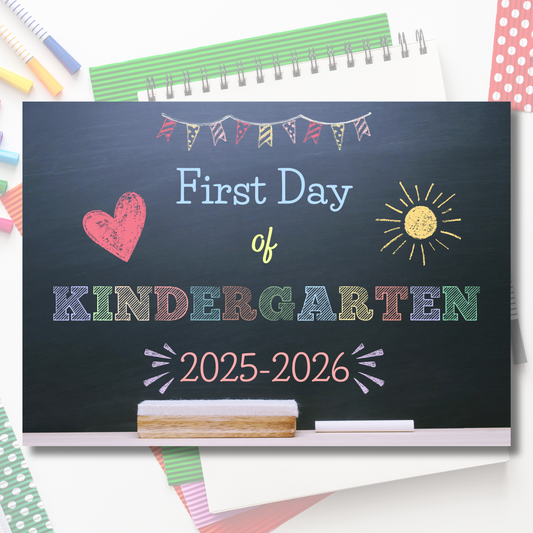 Chalkboard sign for the 'First Day of Kindergarten' with colorful text and decorations on a white background.