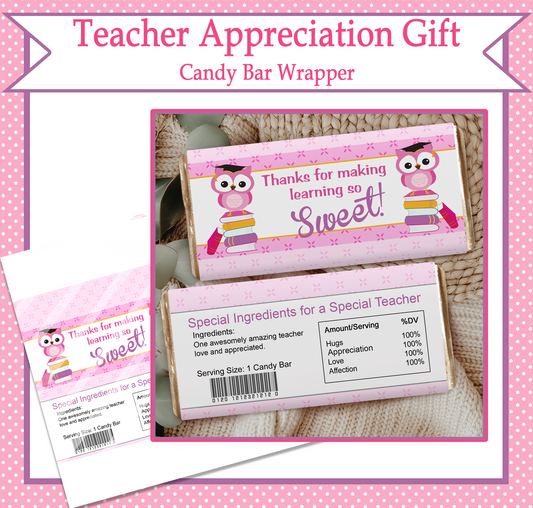 Printable teacher appreciation candy bar wrapper with pink owl design and thank-you message for teachers
